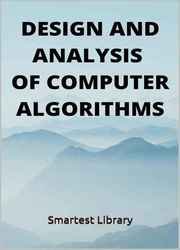 Design and Analysis of Computer Algorithms