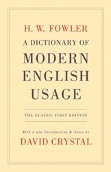 A Dictionary of Modern English Usage