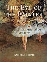 The Eye of the Painter and the Elements of Beauty
