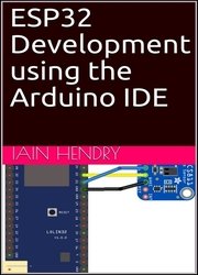 ESP32 Development using the Arduino IDE