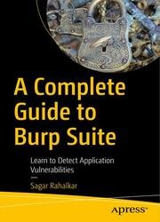 A Complete Guide to Burp Suite: Learn to Detect Application Vulnerabilities