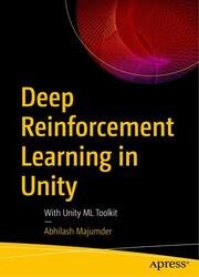 Deep Reinforcement Learning in Unity: With Unity ML Toolkit