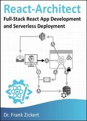 React-Architect: Full-Stack React App Development and Serverless Deployment