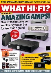 What Hi-Fi? UK – February 2021