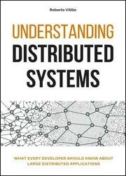 Understanding Distributed Systems