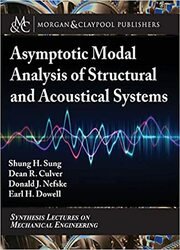 Asymptotic Modal Analysis of Structural and Acoustical Systems