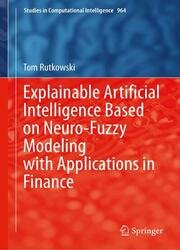 Explainable Artificial Intelligence Based on Neuro-Fuzzy Modeling with Applications in Finance