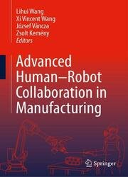 Advanced Human-Robot Collaboration in Manufacturing