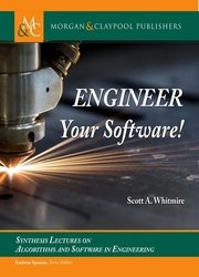 Engineer Your Software!