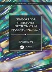 Sensors for Stretchable Electronics in Nanotechnology