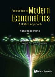 Foundations Of Modern Econometrics: A Unified Approach