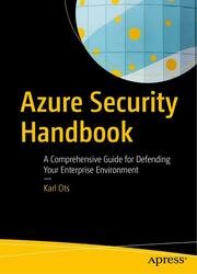 Azure Security Handbook: A Comprehensive Guide for Defending Your Enterprise Environment