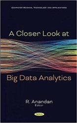 A Closer Look at Big Data Analytics