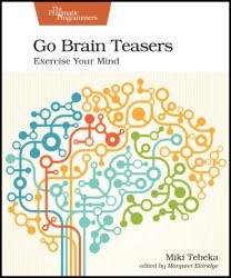 Go Brain Teasers: Exercise Your Mind