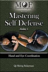 Mastering Self Defense : Ability 1 - Hand and Eye Coordination