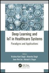 Deep Learning and IoT in Healthcare Systems: Paradigms and Applications