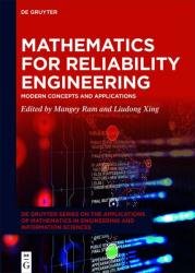 Mathematics for Reliability Engineering: Modern Concepts and Applications