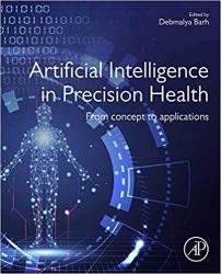 Artificial Intelligence in Precision Health: From Concept to Applications