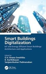 Smart Buildings Digitalization: IoT and Energy Efficient Smart Buildings Architecture and Applications