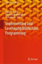 Implementing and Leveraging Blockchain Programming