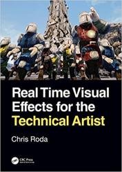 Real Time Visual Effects for the Technical Artist