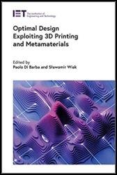 Optimal Design Exploiting 3D Printing and Metamaterials