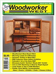 Woodworker West – March/April 2022