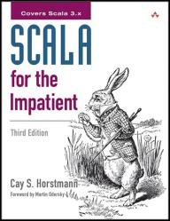 Scala for the Impatient, 3rd Edition