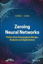 Zeroing Neural Networks: Finite-time Convergence Design, Analysis and Applications