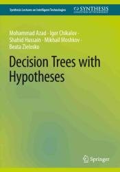 Decision Trees with Hypotheses