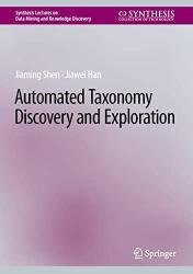 Automated Taxonomy Discovery and Exploration