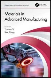 Materials in Advanced Manufacturing