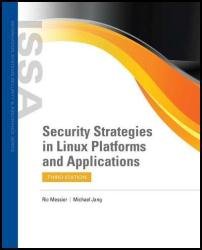 Security Strategies in Linux Platforms and Applications, 3rd Edition