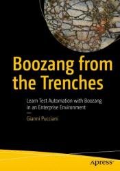 Boozang from the Trenches: Learn Test Automation with Boozang in an Enterprise Environment