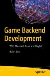 Game Backend Development: With Microsoft Azure and PlayFab