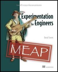 Experimentation for Engineers: From A/B testing to Bayesian optimization (MEAP v8)