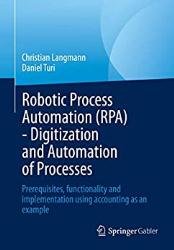 Robotic Process Automation (RPA) - Digitization and Automation of Processes