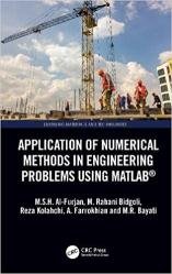Application of Numerical Methods in Engineering Problems using MATLAB