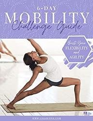 6-Day Mobility Challenge Guide