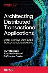 Architecting Distributed Transactional Applications