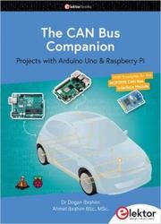 The CAN Bus Companion: Projects with Arduino Uno & Raspberry Pi with Examples for the MCP2515 CAN Bus Interface Module