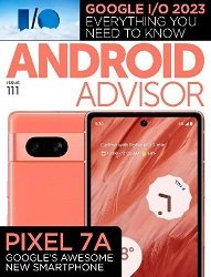 Android Advisor - Issue 111 2023