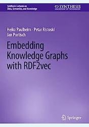 Embedding Knowledge Graphs with RDF2vec