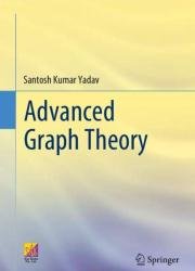 Advanced Graph Theory