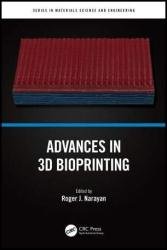 Advances in 3D Bioprinting