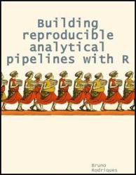 Building reproducible analytical pipelines with R