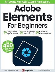 Adobe Elements For Beginners - 17th Edition 2024