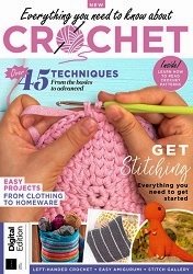 Everything You Need To Know About Crochet - 3rd Edition 2024