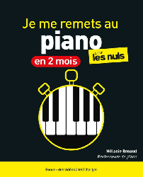 Je me remets au piano en 2 mois pour les Nuls, 2e Édition