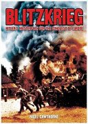 Blitzkrieg: Hiter's Masterplan for the Conquest of Europe